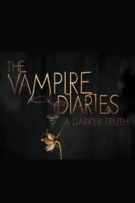 The Vampire Diaries: A Darker Truth